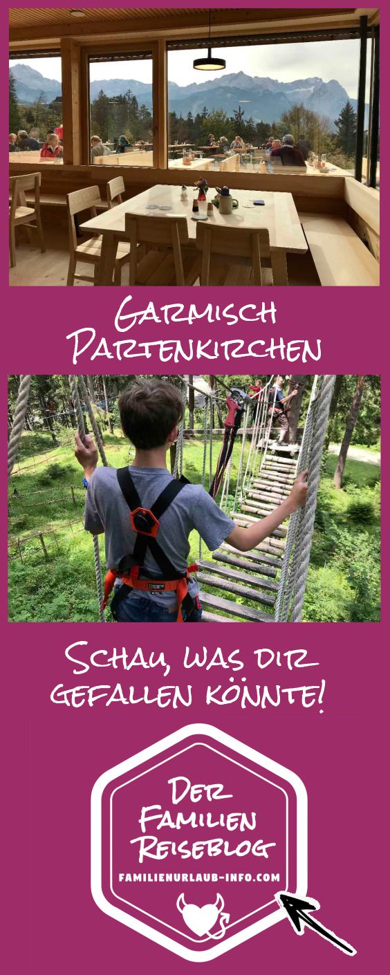 Familienurlaub Garmisch Partenkirchen - das sind unsere Tipps für dich in Bayern mit Kindern