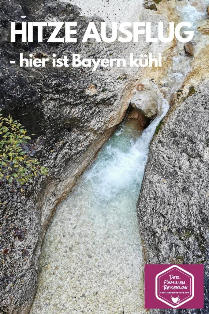 Ausflüge bei Hitze Bayern - in die Klammen