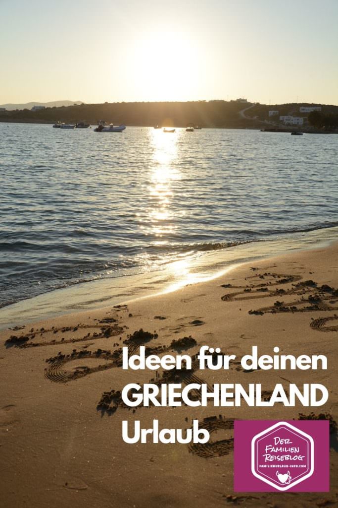 Familienurlaub Griechenland wohin?