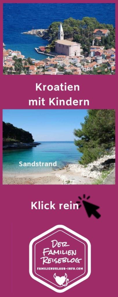 Familienurlaub Kroatien mit Kindern - merk dir unsere Tipps mit diesem Pin auf Pinterest