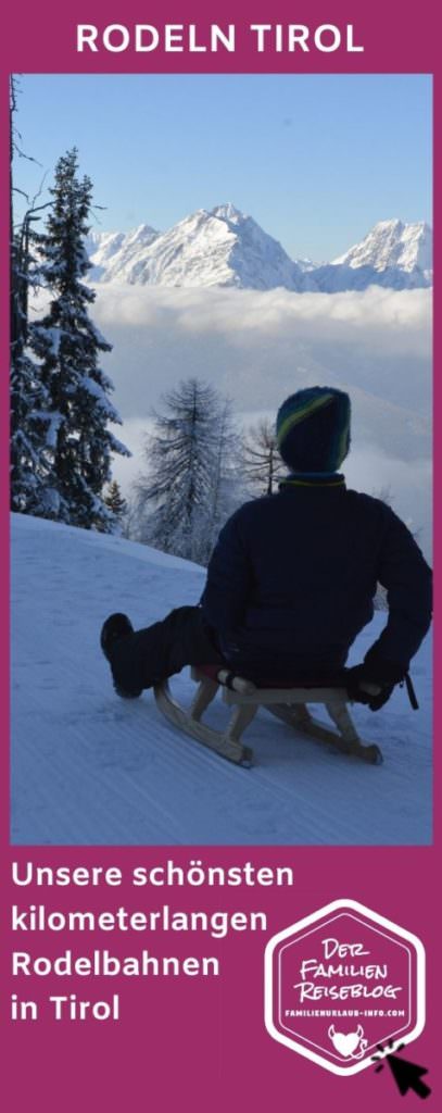 Rodeln Tirol Tipps - die besten Rodelbahnen Tirol auf einen Blick - mit diesem Pin auf Pinterest merken