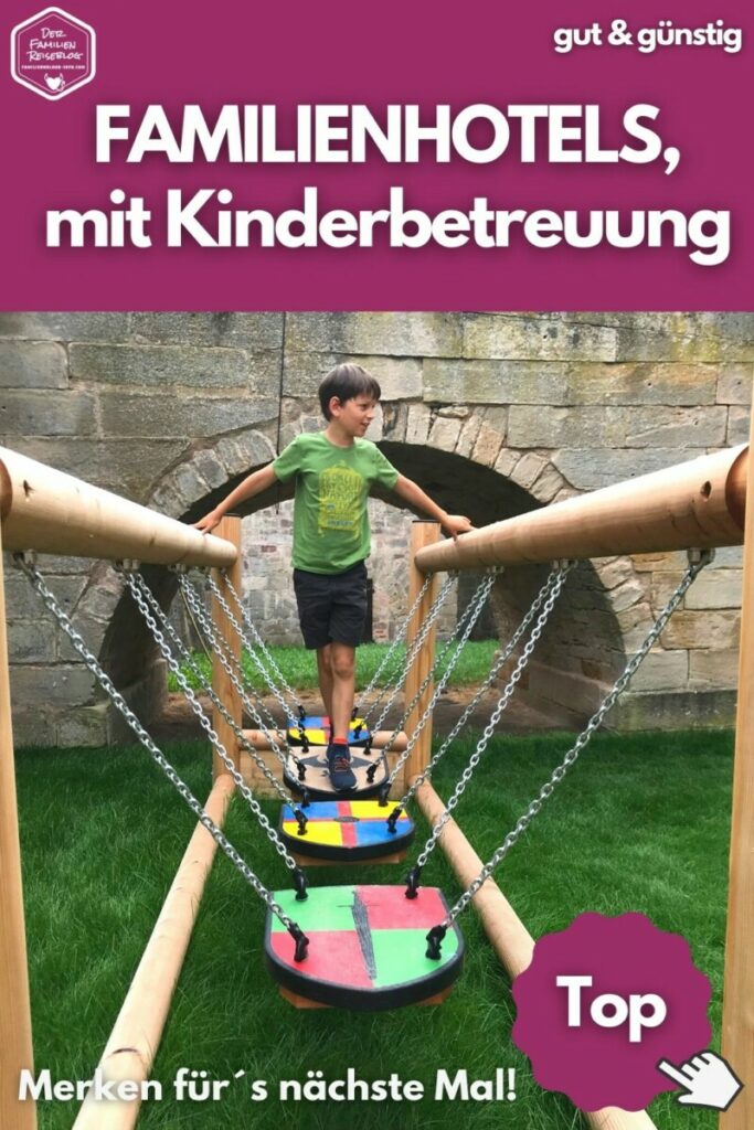 Familienhotel mit Kinderbetreuung