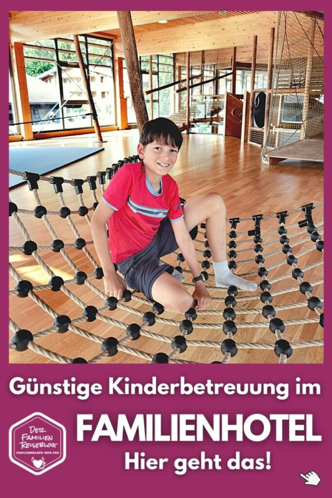 Familienhotel mit Kinderbetreuung