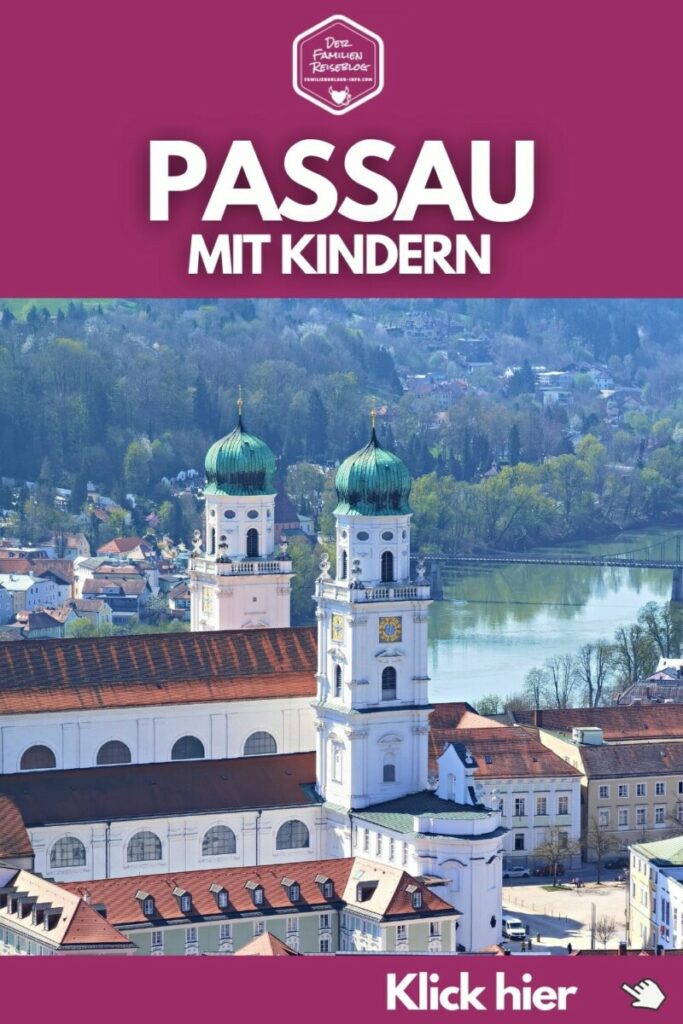 Familienurlaub Passau