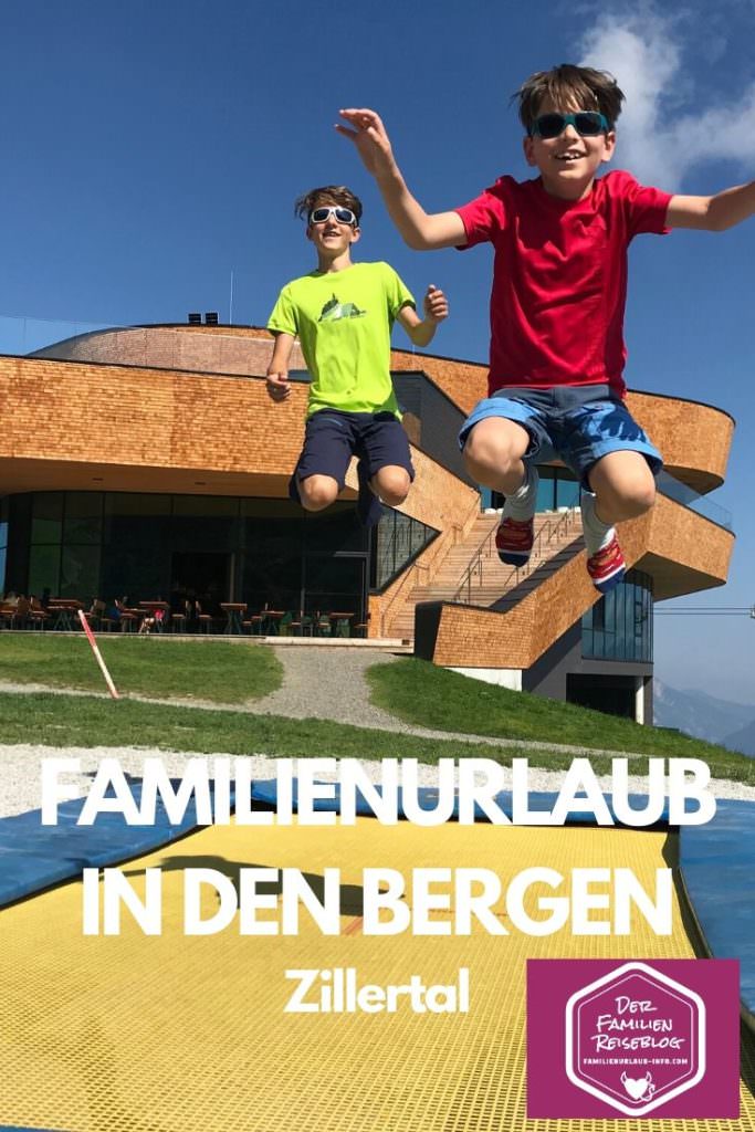 Familienurlaub in den Bergen - das Zillertal ist beliebt