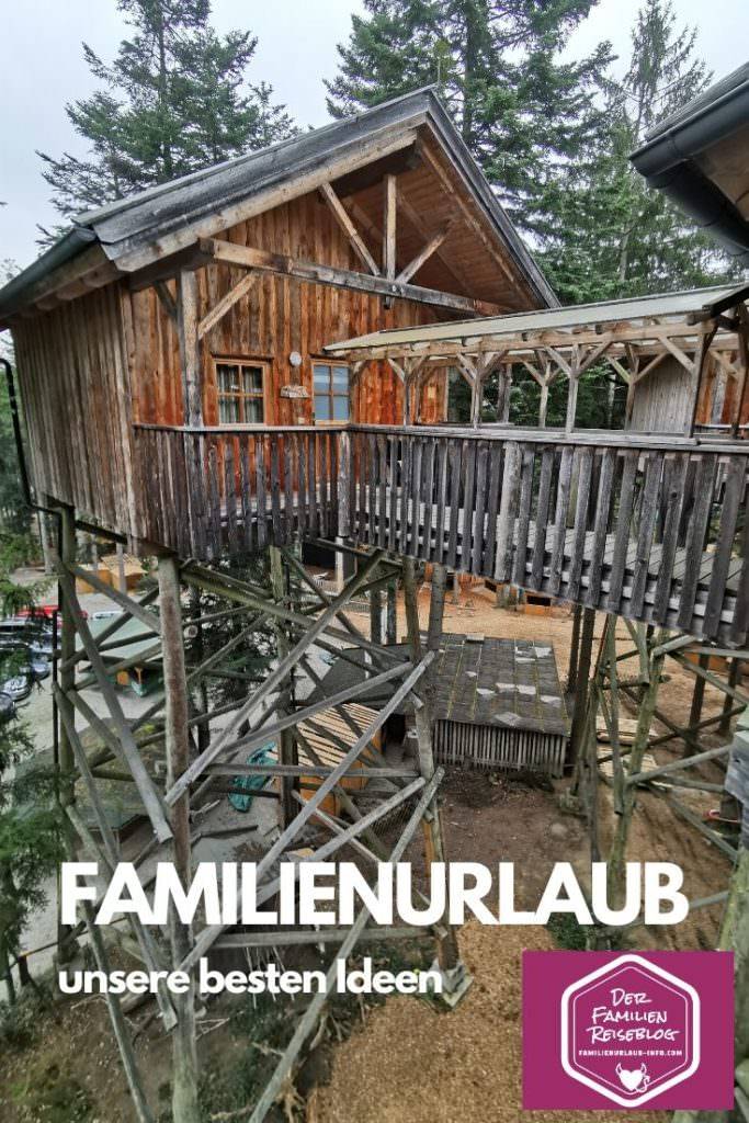 Familienurlaub wohin? - unsere besten Ideen und Erlebnisse für deine Urlaubsplanung