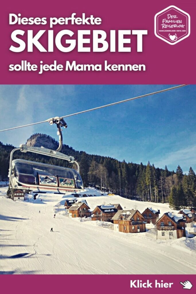 Skigebiet Loser mit Kindern