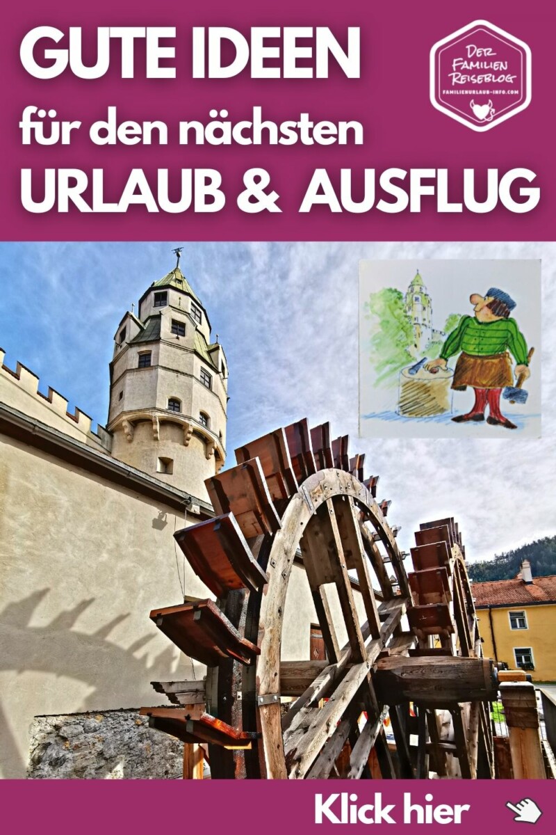 Burg Hasegg Ausflugsziel Tirol