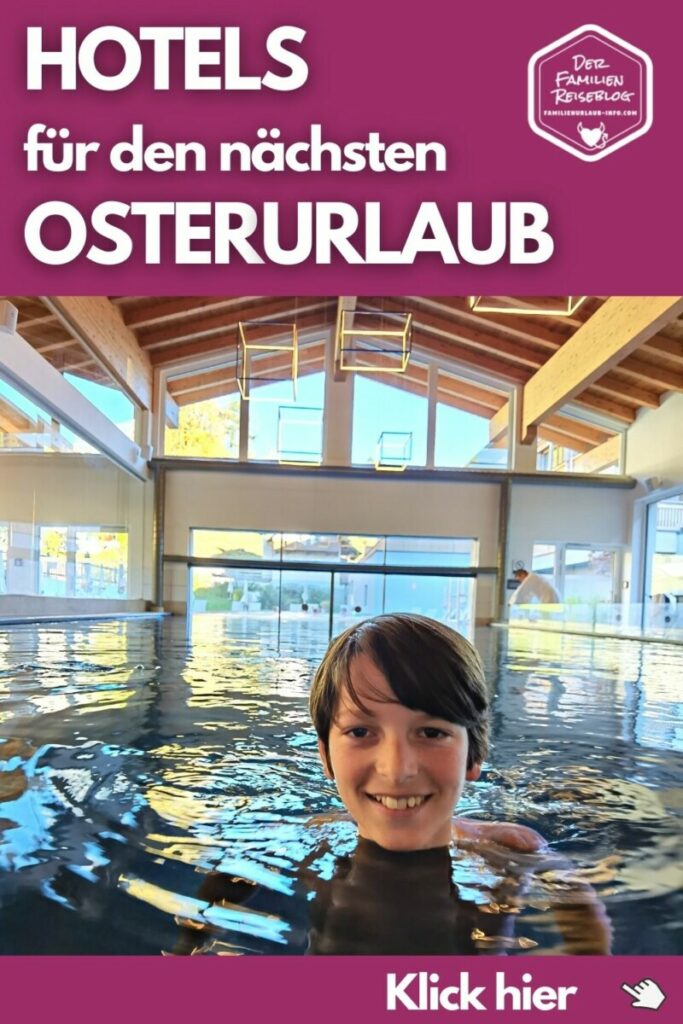 Hotel für den Osterurlaub mit Kindern